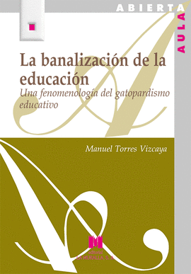 BANALIZACION DE LA EDUCACION LA