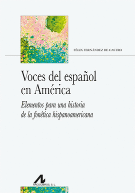 VOCES DEL ESPAÑOL EN AMERICA