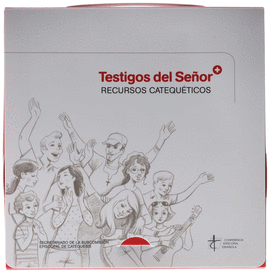 RECURSOS CATEQUETICOS TESTIGOS DEL SEÑOR