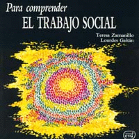 PARA COMPRENDER EL TRABAJO SOCIAL