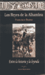REYES DE LA ALHAMBRA ENTRE LA HISTORIA Y LA LEYENDA