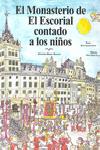 MONASTERIO DE EL ESCORIAL CONTADO A LOS NIÑOS EL