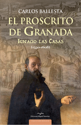 PROSCRITO DE GRANADA EL