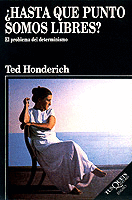 HASTA QUÉ PUNTO SOMOS LIBRES