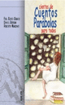 CIENTOS DE CUENTOS Y PARABOLAS PARA TODOS