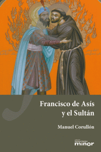 FRANCISCO DE ASIS Y EL SULTAN