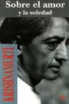SOBRE EL AMOR Y LA SOLEDAD