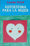 AUTOESTIMA PARA LA MUJER