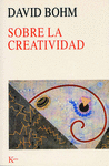 SOBRE LA CREATIVIDAD