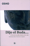 DIJO EL BUDA