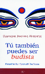 TU TAMBIEN PUEDES SER BUDISTA