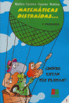 MATEMATICAS DISTRAIDAS 1 PRIMARIA