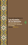HERIDAS DE LA HISTORIA