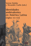 IDENTIDADES AMBIVALENTES EN AMERICA LATINA