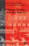 FILIPINAS UN PAIS ENTRE DOS IMPERIOS