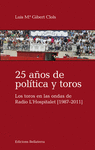 25 AÑOS DE POLÍTICA Y TOROS