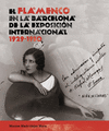 FLAMENCO EN LA BARCELONA DE LA EXPOSICION INTERNACIONAL EL