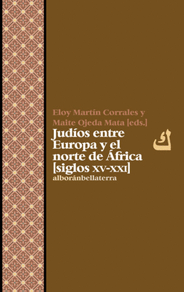 JUDIOS ENTRE EUROPA Y EL NORTE DE AFRICA SIGLOS XV XXI