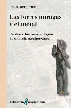 TORRES NURAGAS Y EL METAL LAS