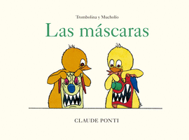 TROMBOLINA Y MUCHOLIO LAS MASCARAS