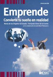 EMPRENDE CONVIERTE TU SUEÑO EN REALIDAD