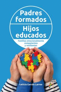 PADRES FORMADOS HIJOS EDUCADOS