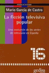 FICCION TELEVISIVA POPULAR