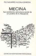 MECINA CAMBIANTE ESTRUCTURA SOCIAL DE UN PUEBLO DE LA ALPUJARRA