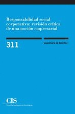 RESPONSABILIDAD SOCIAL CORPORATIVA REVISION CRITICA DE UNA NOCION EMPRESARIAL