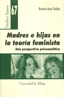 MADRES E HIJAS EN LA TEORIA FEMINISTA UNA PERSPECTIVA