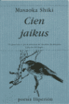 CIEN JAIKUS