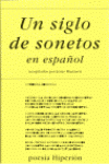 UN SIGLO DE SONETOS EN ESPAÑOL