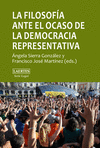 FILOSOFÍA ANTE EL OCASO DE LA DEMOCRACIA REPRESENTATIVA LA