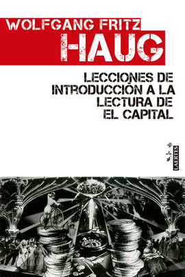 LECCIONES DE INTRODUCCIÓN A LA LECTURA DE EL CAPITAL