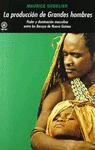 PRODUCCION DE GRANDES HOMBRES LA