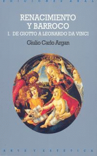 RENACIMIENTO Y BARROCO I DE GIOTTO A LEONARDO DE VINCI