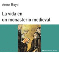 VIDA EN UN MONASTERIO MEDIEVAL LA