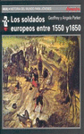 SOLDADOS EUROPEOS ENTRE 1550 Y 1650