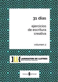 31 DÍAS EJERCICIOS DE ESCRITURA CREATIVA VOLUMEN 2