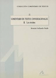 COMENTARIO DE TEXTOS CONVERSACIONALES II LOS TEXTOS