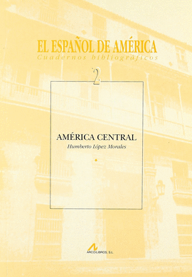 ESPAÑOL DE AMERICA EL AMERICA CENTRAL