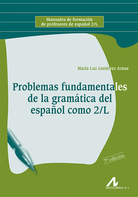 PROBLEMAS FUNDAMENTALES GRAMATICA ESPAÑOL COMO 2/L