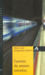 CUENTOS DE AMORES EXTRAÑOS