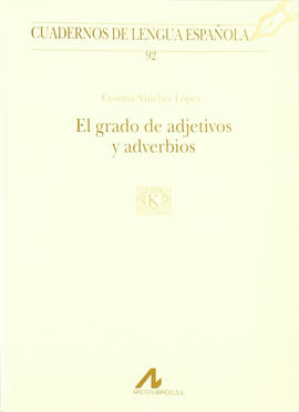 GRADO DE ADJETIVOS Y ADVERBIOS EL