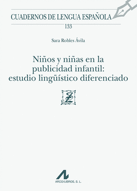 NIÑOS Y NIÑAS EN LA PUBLICIDAD INFANTIL ESTUDIO LINGUISTICO DIFERENCIADO
