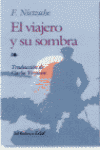 VIAJERO Y SU SOMBRA EL
