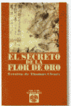 SECRETO DE LA FLOR DE ORO