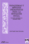 PARADIGMAS Y METODOS PEDAGOGICOS EDUCACION SOCIAL