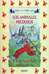 ANIMALES MIEDOSOS LOS