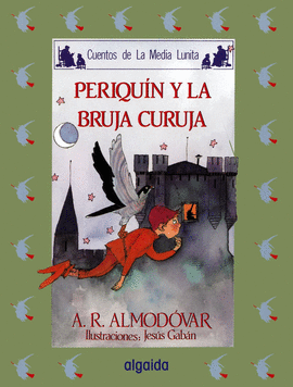 PERIQUÍN Y LA BRUJA CURUJA